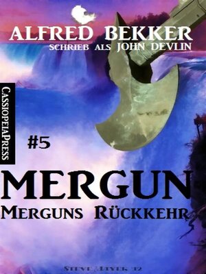 cover image of John Devlin--Mergun 5--Merguns Rückkehr